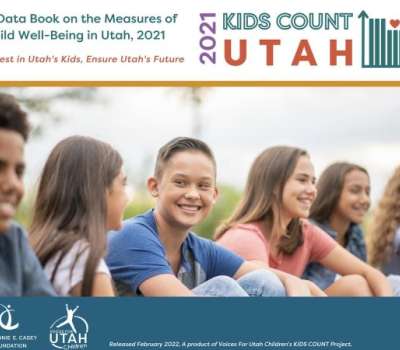 2021 Utah Kids Count Data Book Release 2021 Utah Kids Count Data Book Release